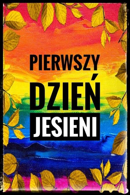 Pierwszy Dzień Jesieni